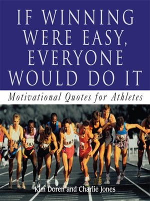 cover image of If Winning Were Easy, Everyone Would Do It
